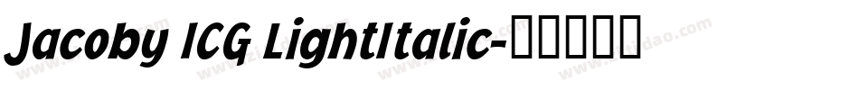 Jacoby ICG LightItalic字体转换